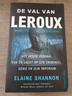 De Val van Leroux - Het Inside Verhaal, Ophalen of Verzenden, Gelezen, Elaine Shannon