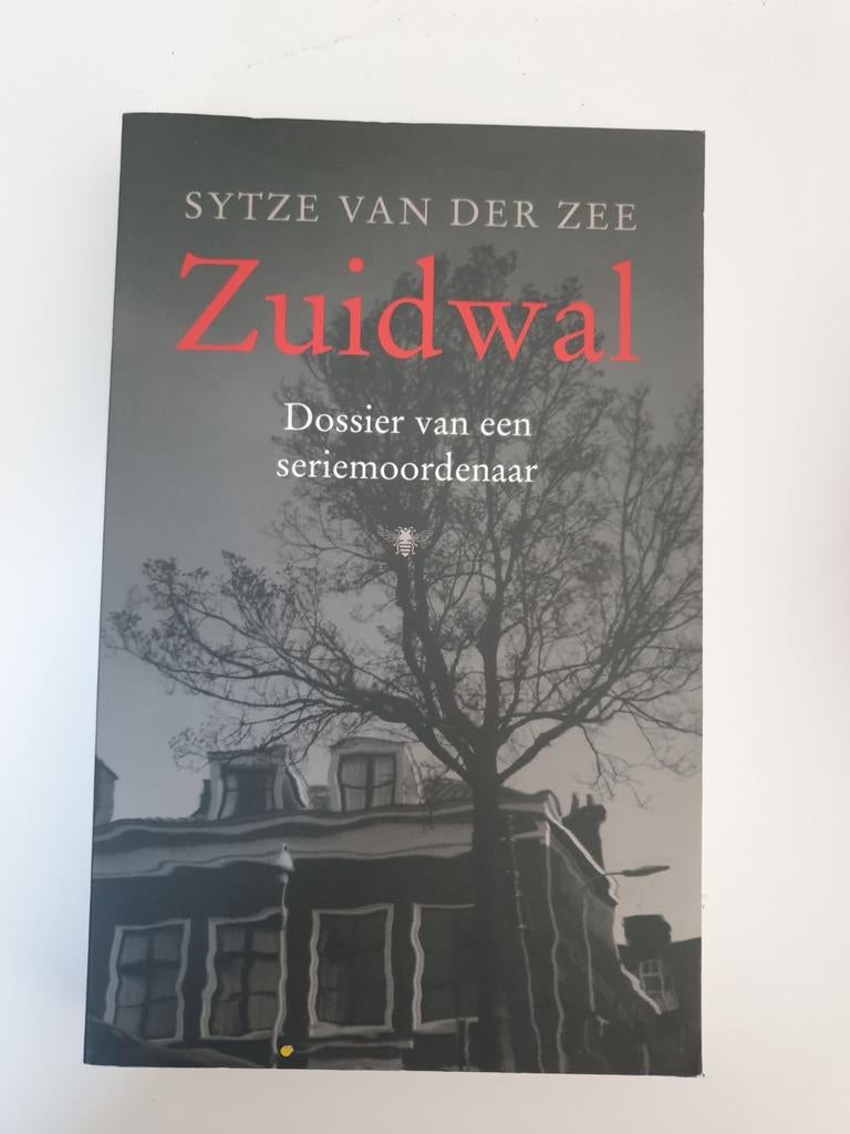Zuidwal: Dossier van een seriemoordenaar - Sytze van der Zee, Ophalen of Verzenden, Gelezen, Sytze van der Zee