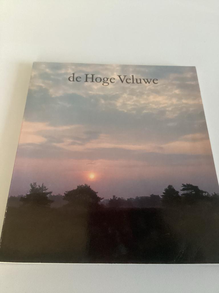 De Hoge Veluwe - Prachtig natuurboek, Ophalen of Verzenden, Zo goed als nieuw, Wandel- of Recreatiegebieden