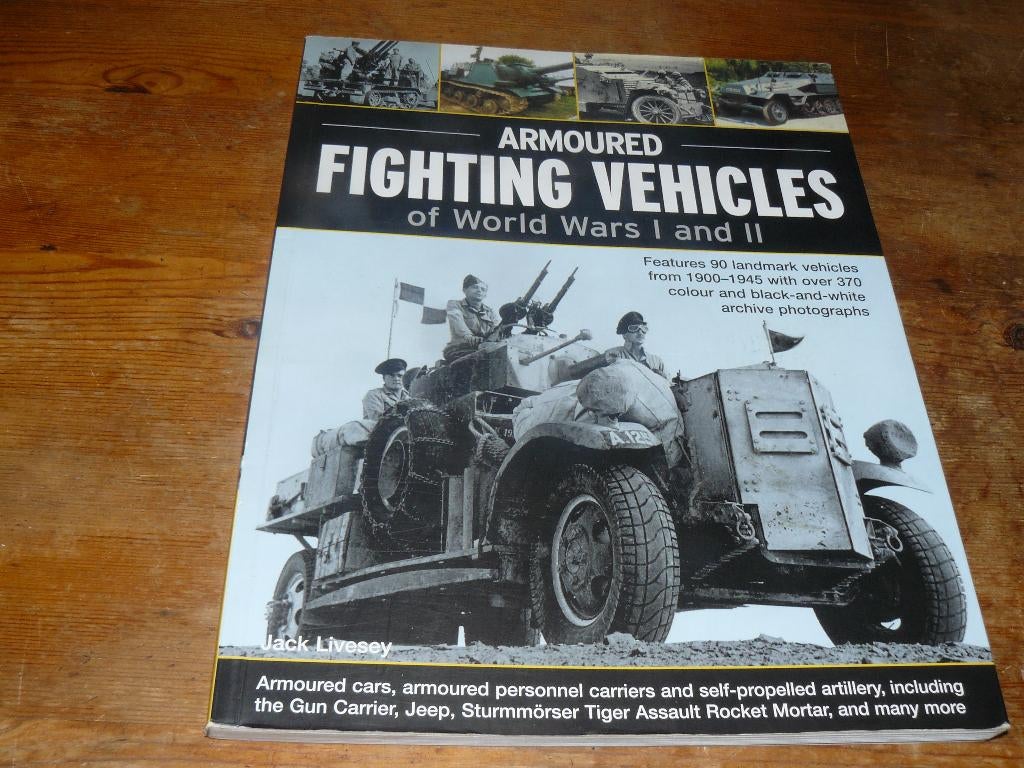 Armoured fighting vehicles of word war I en Wo II, Ophalen of Verzenden, Landmacht, Overige gebieden, Boek of Tijdschrift