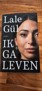 Lale Gül - Ik ga leven, Ophalen of Verzenden, Zo goed als nieuw, Nederland