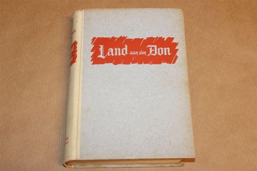 Land aan den Don — Theodor Kröger Roman Rusland [1943], Ophalen of Verzenden, Gelezen