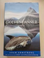 Adam Armstrong: De golvendanser, Ophalen of Verzenden, Zo goed als nieuw, Nederland