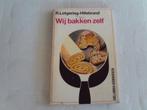 wij bakken zelf - r. lotgering-hillebrand, Boeken, Kookboeken, Ophalen of Verzenden, Gelezen, Nederland en België