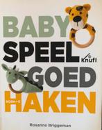 Baby Speelgoed Haken - Rosanne Briggeman, Ophalen of Verzenden, Zo goed als nieuw