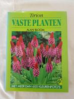 Vaste planten - Alan Bloom, Ophalen of Verzenden, Gelezen, Tuinieren en Tuinplanten