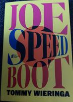 Tommy Wieringa Joe Speedboot Nieuw, Boeken, Ophalen of Verzenden, Nieuw, Tommy Wieringa, Nederland