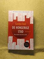 De hongerige stad - Carolyn Steel., Ophalen of Verzenden, Zo goed als nieuw, Overige onderwerpen