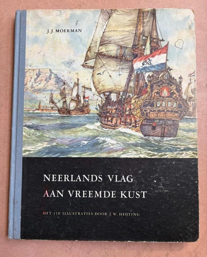 'Der Vaderen Erf' + 'Neerlands vlag aan vreemde kust', Boeken, Geschiedenis | Vaderland, Gelezen, 20e eeuw of later, Ophalen of Verzenden