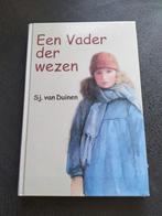Sj. van Duinen Een Vader der wezen, Ophalen of Verzenden, Gelezen, Sj van Duinen, Fictie
