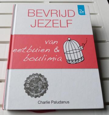 BEVRIJD JEZELF VAN EETBUIEN & BOULIMIA * Charlie Paludanus beschikbaar voor biedingen