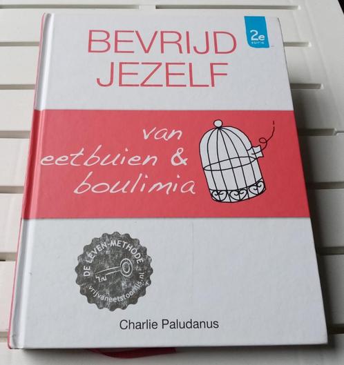 BEVRIJD JEZELF VAN EETBUIEN & BOULIMIA * Charlie Paludanus, Boeken, Psychologie, Overige onderwerpen, Ophalen of Verzenden