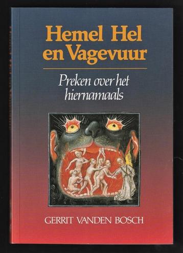 HEMEL HEL en VAGEVUUR - over het HIERNAMAALS beschikbaar voor biedingen