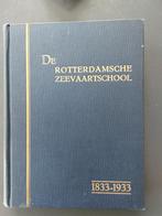 De Rotterdamsche zeevaartschool 1833-1933, Antiek en Kunst, Ophalen