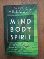 Alberto Villoldo - Mind body spirit, Ophalen of Verzenden, Zo goed als nieuw, Alberto Villoldo, Instructieboek