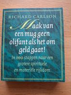 Maak van een mug geen olifant als het om geld gaat!, Ophalen of Verzenden, Zo goed als nieuw, Richard K. Carlson