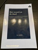 Het woord en de daad - M.L. Kuiper, Ophalen of Verzenden, Zo goed als nieuw, Juridisch en Recht, Nederland
