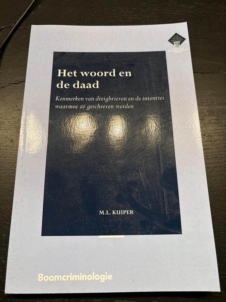 Het woord en de daad - M.L. Kuiper, Boeken, Politiek en Maatschappij, Zo goed als nieuw, Juridisch en Recht, Nederland, Ophalen of Verzenden