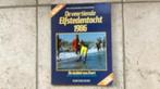 De 14e Elfstedentocht (1986), Diverse auteurs, Ophalen of Verzenden, Zo goed als nieuw, Overige sporten
