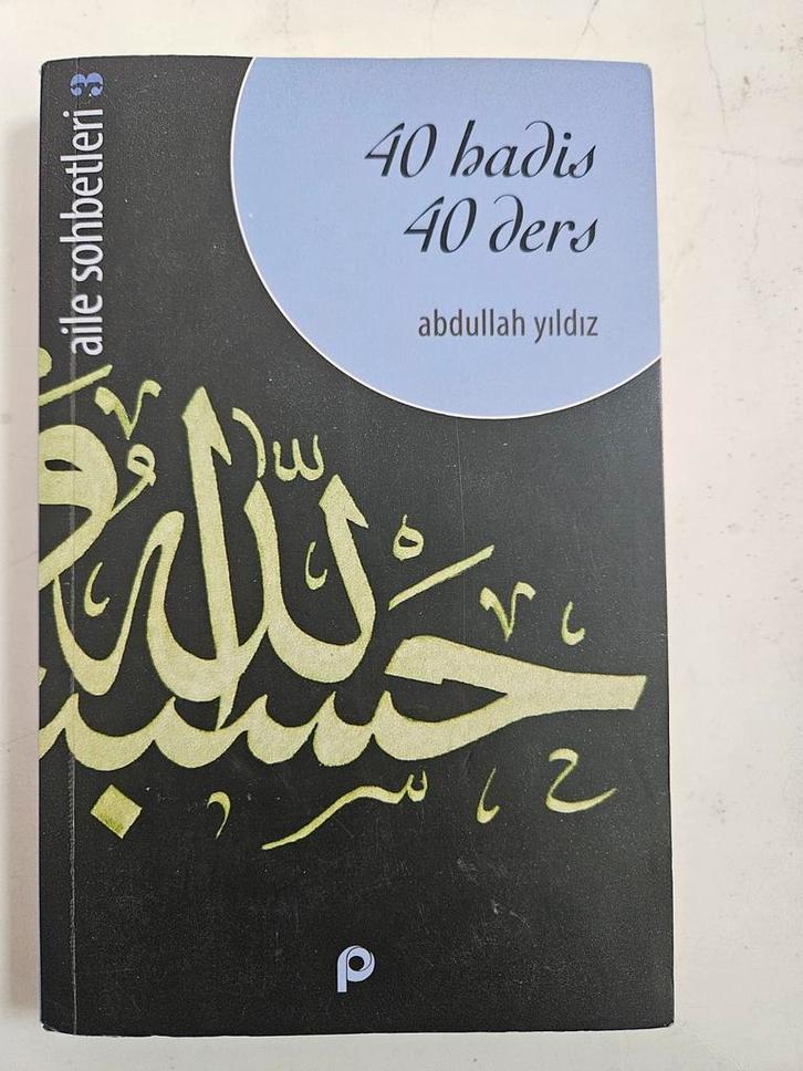 40 Hadis 40 Ders; Abdullah Yildiz, Boeken, Godsdienst en Theologie, Zo goed als nieuw, Verzenden