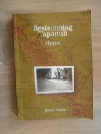 Bestemming Tapanuli - Frans Fennis, Zo goed als nieuw, Verzenden