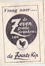 De Zwarte Kip - drank, Ophalen of Verzenden