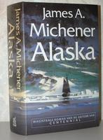 James A. Michener - Alaska (gebonden met omslag), Boeken, Ophalen of Verzenden, Zo goed als nieuw