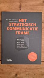 Het Strategisch Communicatie Frame - Nieuwstaat, Boeken, Ophalen of Verzenden, Zo goed als nieuw, Economie en Marketing, Betteke van Ruler, Frank Körver