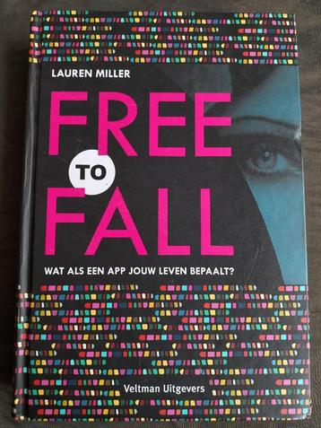 Lauren Miller - Free fall / Wat als een app je leven bepaalt beschikbaar voor biedingen