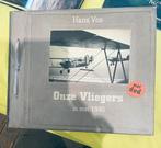 Hans Vos Onze Vliegers in mei 1940, Ophalen of Verzenden, Zo goed als nieuw