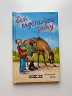 Een Eigenwijze Pony - Annemarie Dragt, Ophalen of Verzenden, Zo goed als nieuw, Annemarie Dragt, Fictie algemeen