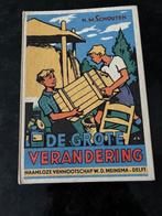 Jeugdboek De Grote Verandering door NM Schouten, Ophalen of Verzenden, Zo goed als nieuw