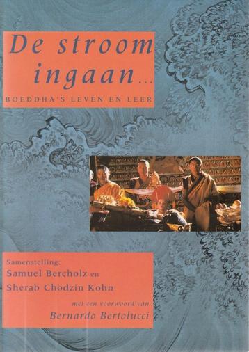De stroom ingaan / Boeddha's leven en leer   beschikbaar voor biedingen