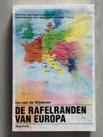 Ivo van de Wijdeven - De rafelranden van Europa, Ophalen of Verzenden, Nieuw, Ivo van de Wijdeven
