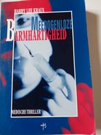 H.L. Kraus - Meedogenloze barmhartigheid, Boeken, Thrillers, Gelezen, H.L. Kraus, Ophalen of Verzenden, Nederland