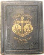 Bijbel – De heilige Schrift; Uitg Thieme; Dore; Datum 1873;, Ophalen of Verzenden