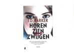 Nieuw - J.D. Barker - Horen Zien Zwijgen, Ophalen of Verzenden, Nieuw, J.D. Barker