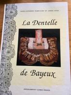 La Dentelle de Bayeux - Kantklosboek, Ophalen of Verzenden, Nieuw