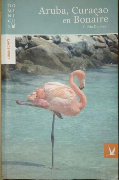 Aruba, Curaçao en Bonaire - Guido Derksen, Boeken, Reisgidsen, Zo goed als nieuw, Ophalen of Verzenden