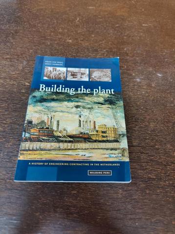"Building the Plant" - A History of Engineering Contracting  beschikbaar voor biedingen