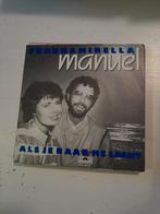 Frank & mirella 7inch manuela, Cd's en Dvd's, Vinyl Singles, Ophalen of Verzenden, Zo goed als nieuw, Nederlandstalig