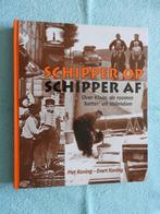 Schipper op, Schipper af - Over Klaas de roomse uit Volendam, Boeken, Ophalen of Verzenden, 20e eeuw of later, Zo goed als nieuw