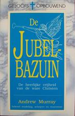 Andrew Murray - De Jubelbazuin, Boeken, Gelezen, Christendom | Protestants, Ophalen of Verzenden