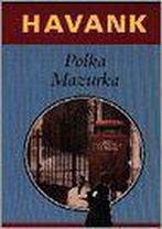 Havank Polka Mazurka Havank (pseudoniem Hans van der Kallen, Ophalen of Verzenden, Zo goed als nieuw, Nederland