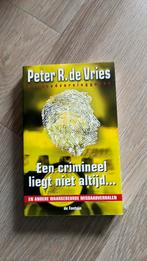 P.R. de Vries - Een crimineel liegt niet altijd ..., Boeken, Ophalen of Verzenden, Zo goed als nieuw, P.R. de Vries