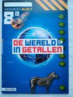 De Wereld in Getallen - Werkboek - Groep 8 - 8S - Blok 7, Boeken, Schoolboeken, Ophalen of Verzenden, Nieuw, Overige niveaus, Overige vakken