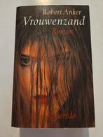Robert Anker - Vrouwenzand, Ophalen of Verzenden, Zo goed als nieuw, Robert Anker
