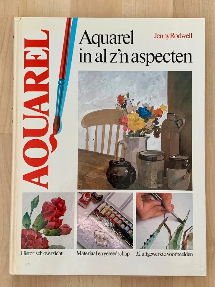 Aquarel in al zijn aspecten - Jenny Rodwell, Hobby en Vrije tijd, Schilderen, Ophalen of Verzenden