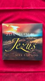 Max Lucado - Zijn naam is Jezus, Ophalen of Verzenden, Zo goed als nieuw, Max Lucado