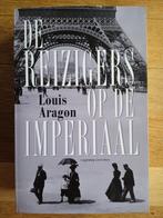 Louis Aragon - De reizigers op de imperiaal, Boeken, Louis Aragon, Ophalen of Verzenden, Zo goed als nieuw, België